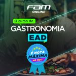 O curso de Gastronomia EAD é nota máxima no MEC!