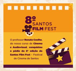 Post 8ª edição do Santos Film Fest – Festival de Cinema de Santos!